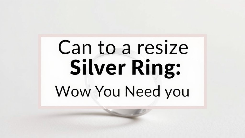 Resizing a Silver Ring: What You Need to Know